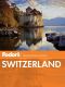 [Guide Voyage 01] • Fodor's Switzerland